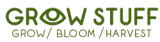 GROW STUFF